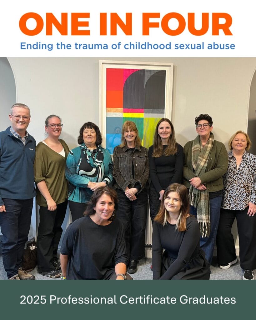 2025 Professional Certificate Graduates 9 smiling people, top of the image says "One in Four, Ending the trauma of childhood sexual abuse", bottom of the picture reads "2025 Professional Certificate Graduates"